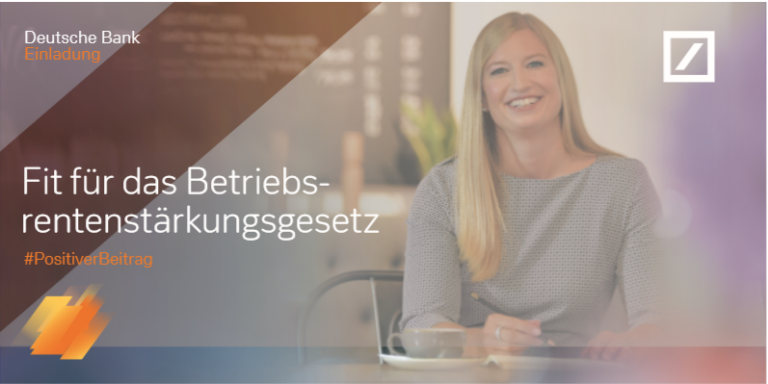 Fit für das Betriebsrentenstärkungsgesetz Fit für das Betriebsrentenstärkungsgesetz